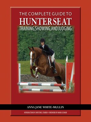 cover image of Complete Guide to Hunter Seat Training, Showing, and Judging